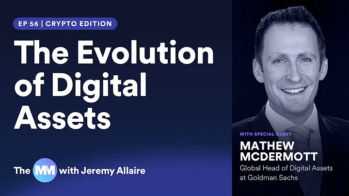 Ep 56 | The Evolution Of Digital Assets with Mathe...