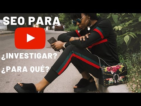 SEO para YouTube ¿Por qué es importante hacer una investigación en YouTube antes de grabar videos?