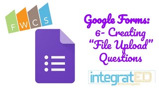 Famous Google Forms: 6- Creating "File Upload" Questions Wealth