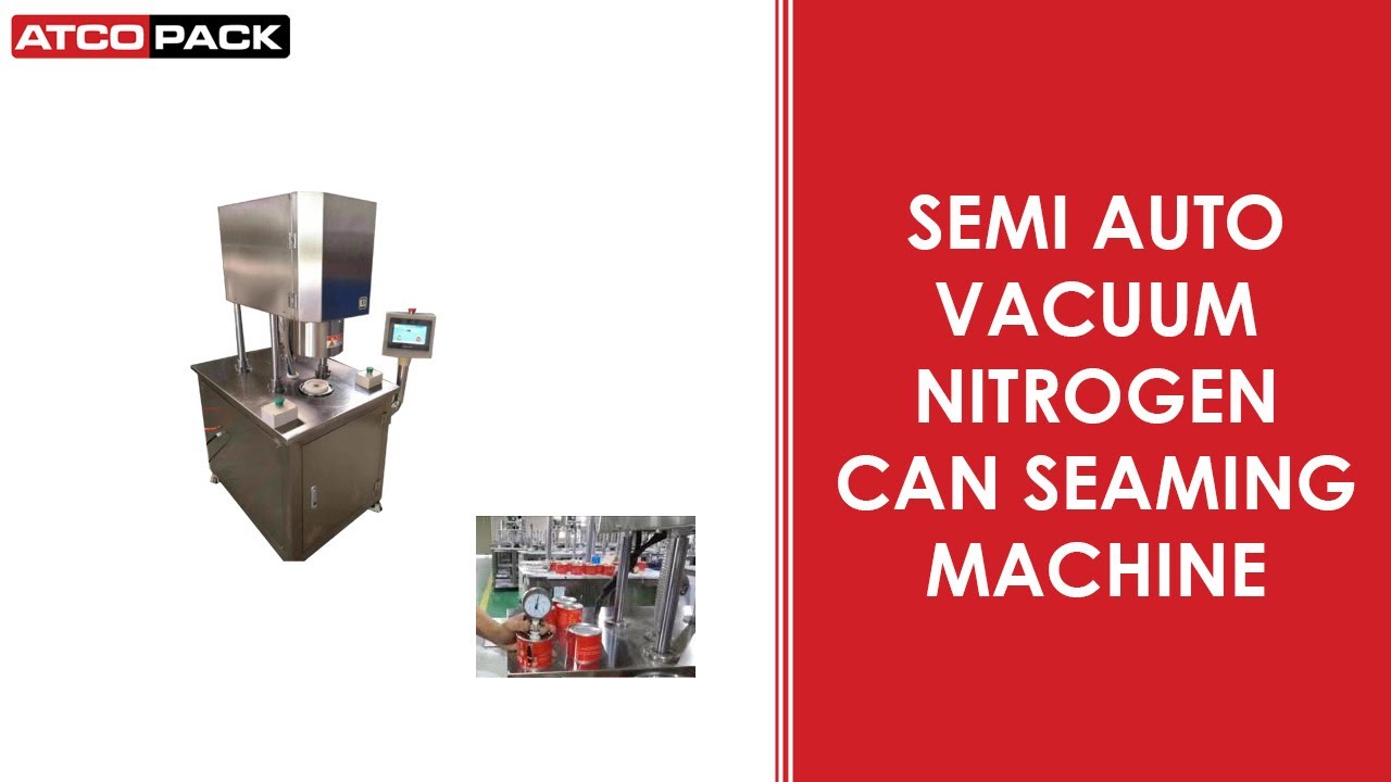 Semi Automatic Vacuum Nitrogen Can Seaming Machine - ATCOPACK