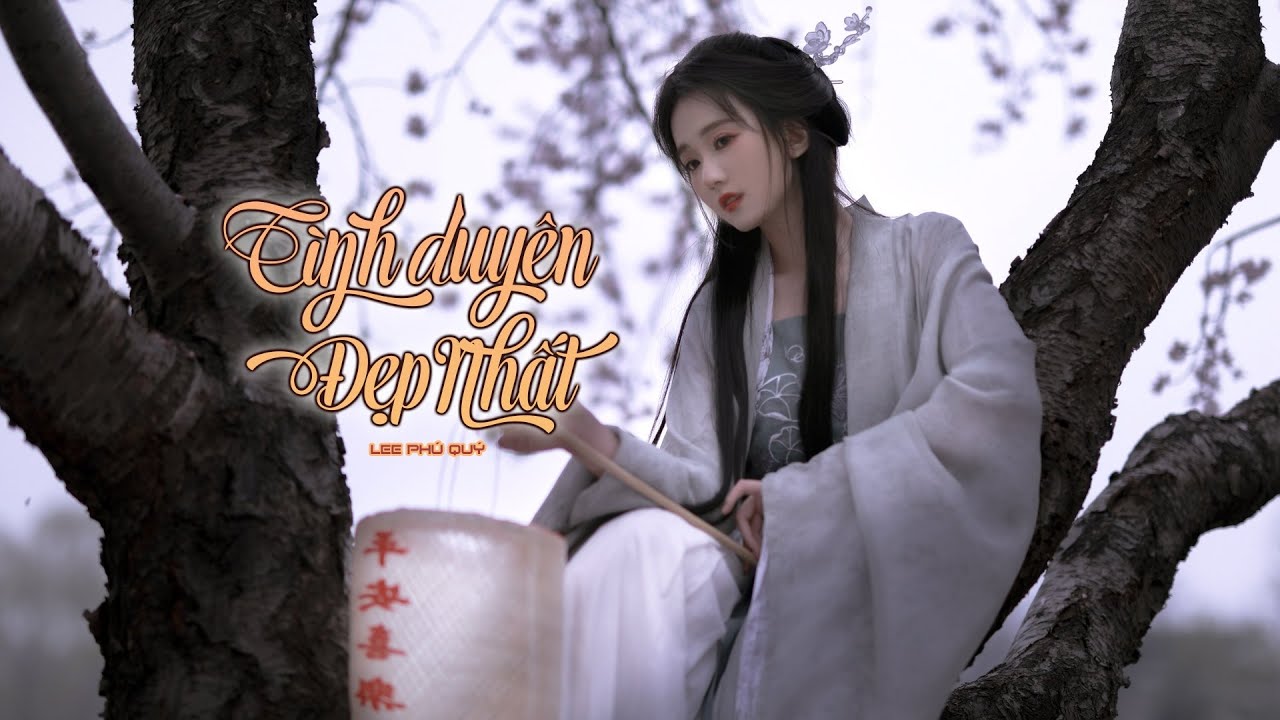 Tình Duyên Đẹp Nhất – Nhạc Cổ Phong – Lee Phú Quý ♬ Tình cảm như gió thổi qua hồ Nhĩ Hải