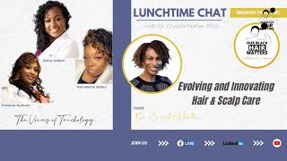 Evolving and Innovating Hair & Scalp Care