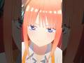 Nino Nakano The Quintessential Quintuplets Anime Edit