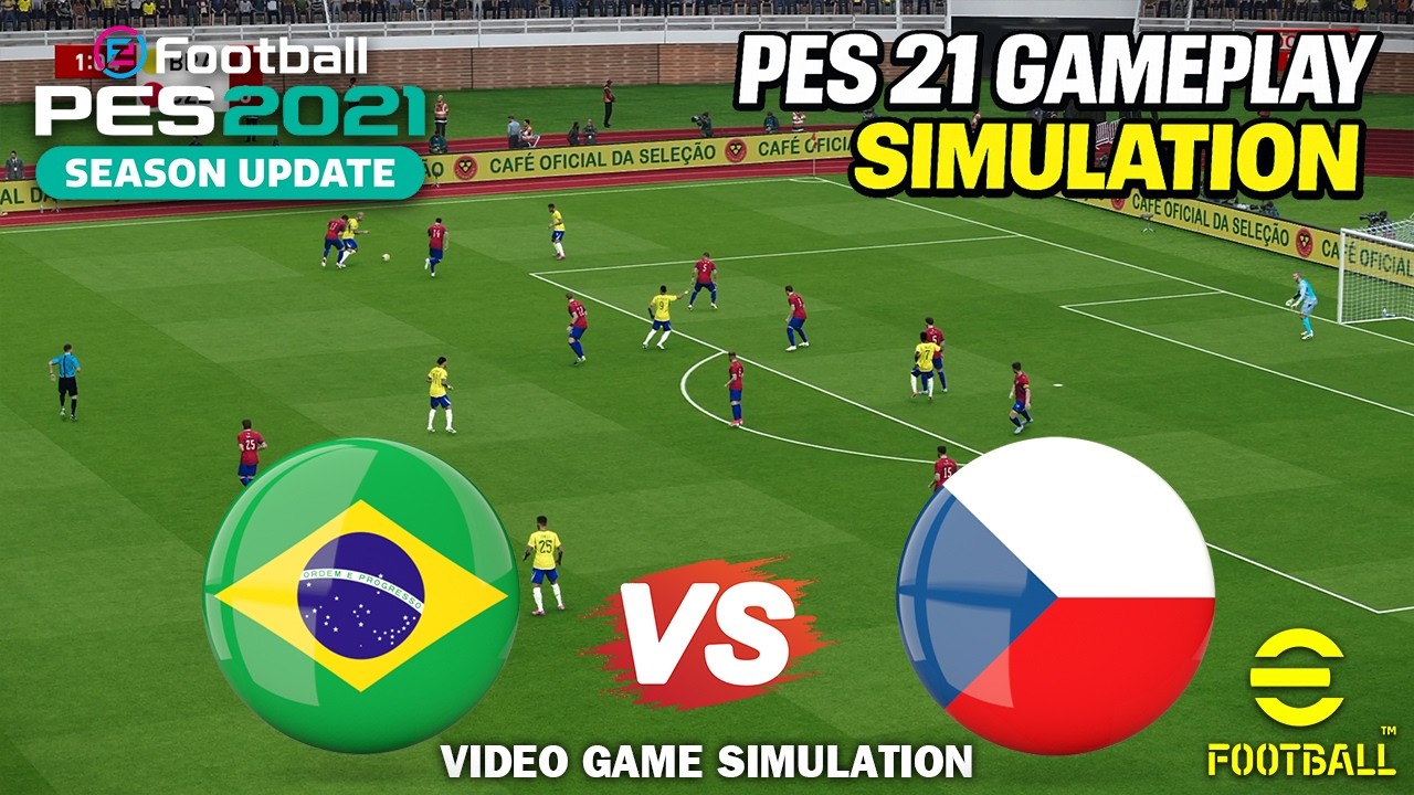 August 24, 2026 | BRAZIL vs CZECH REPUBLIC | eFootball PES 2021 Gameplay | Video Game Simulation