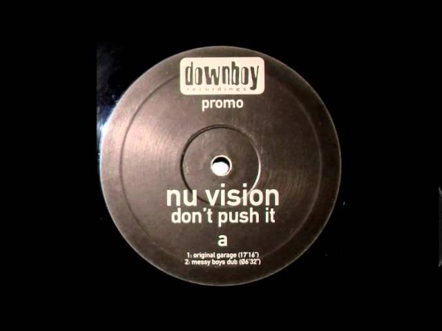 Guarda Nu Vision - Don't Push It (Original Garage) su YouTube Guarda Nu Vision - Don't Push It (Original Garage) su YouTube