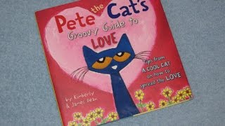Pete The Cat's Groovy Guide To Love Children's Read Aloud Story Book For Kids By James Dean
