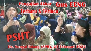 NGAJI BARENG GUS EENG PSHT TERBARU DAN TERLUCU JAMBI SUMATRA