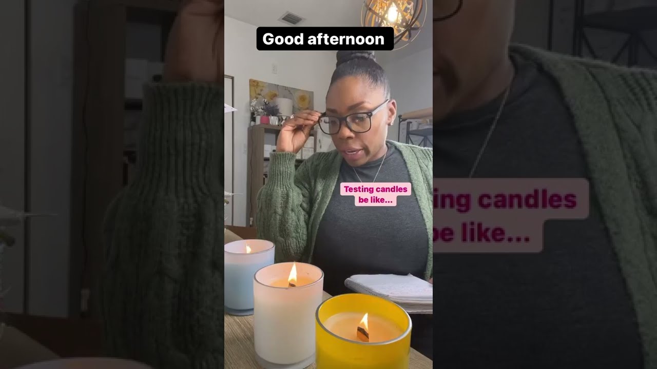 Testing Candles Be Like