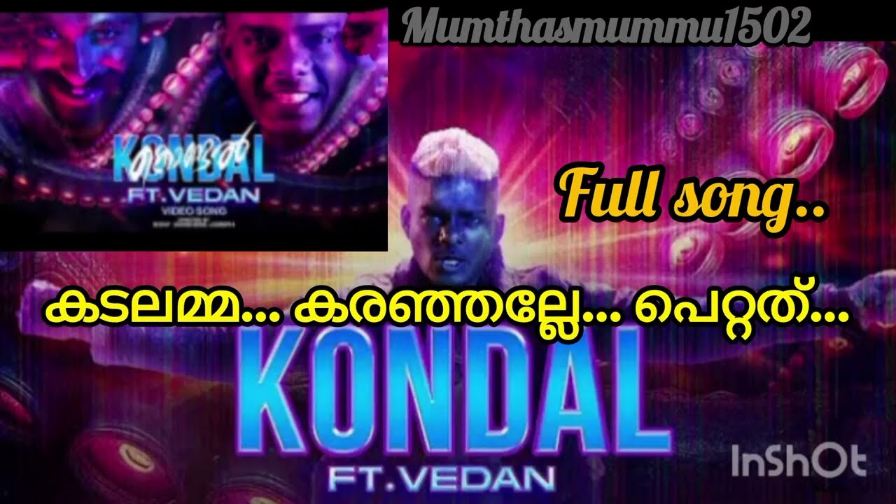 KONDAL.ft.VEDAN Song./കടലമ്മ കരഞ്ഞല്ലേ പെറ്റത്./Antoney varghese Pepe/Raj B Shetty.