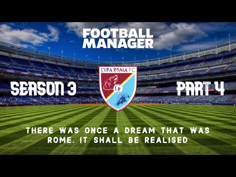 LUPA ROMA FC | Season 3 Part 4 | ITALIAN CUP QUARTER FINAL | FOOTBALL