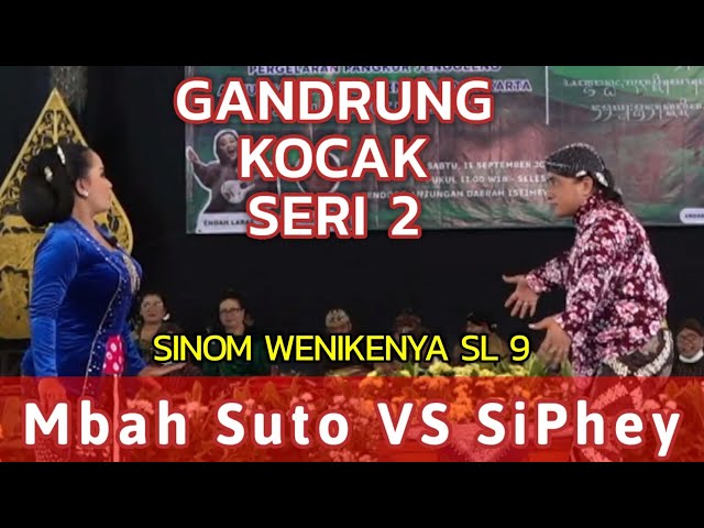 GANDRUNG KOCAK SERI 2 - MBAH SUTO vs SIPHE || SINOM RAMBUT (Sinom Wenikenya Sl 9) class=