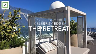 The Retreat at Celebrity EDGE | allthegoodies.com