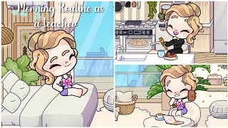 Morning Routine As A Teacher Avatar World Pazu