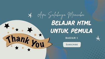 Bagian 1 : BELAJAR DASAR HTML - MEMBUAT FOLDER, AKSES FOLDER, STRUKTUR DASAR,