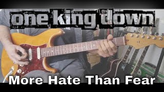 One King Down - More Hate Than Fear (Guitar Cover)