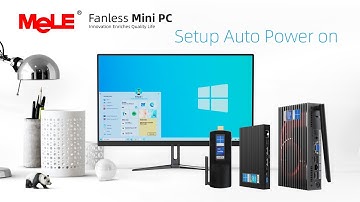 how to set auto power on MeLE PCG02 Quieter2Q PCG35 Fanless mini pc?