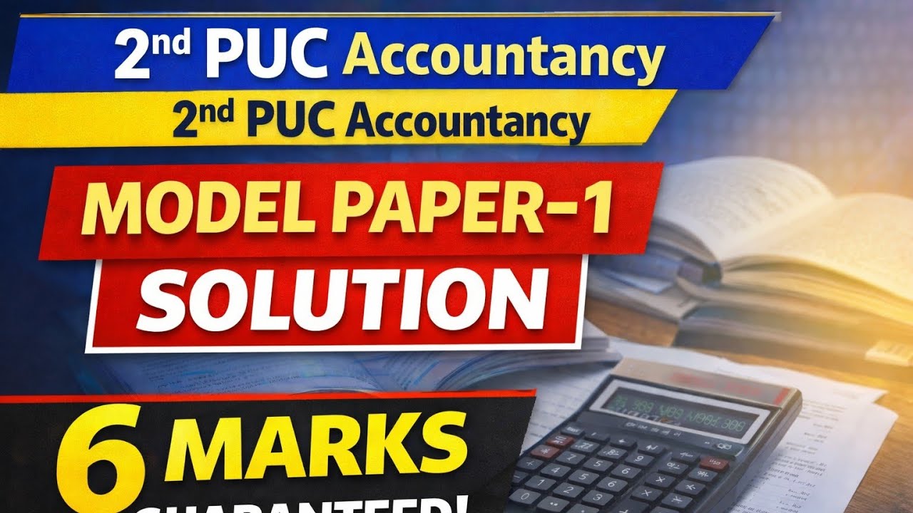 2nd PUC Accountancy Model Question Paper 1 | 6 Marks Solutions | Kannada & English