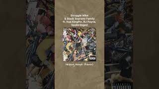 Struggle Mike & Black Soprano Family ft. Hus KingPin, RJ Payne, Spiderdagod - Helping Hands (Remix)