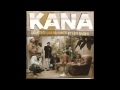 Kana  les fous les savants  les sages 2008 full album