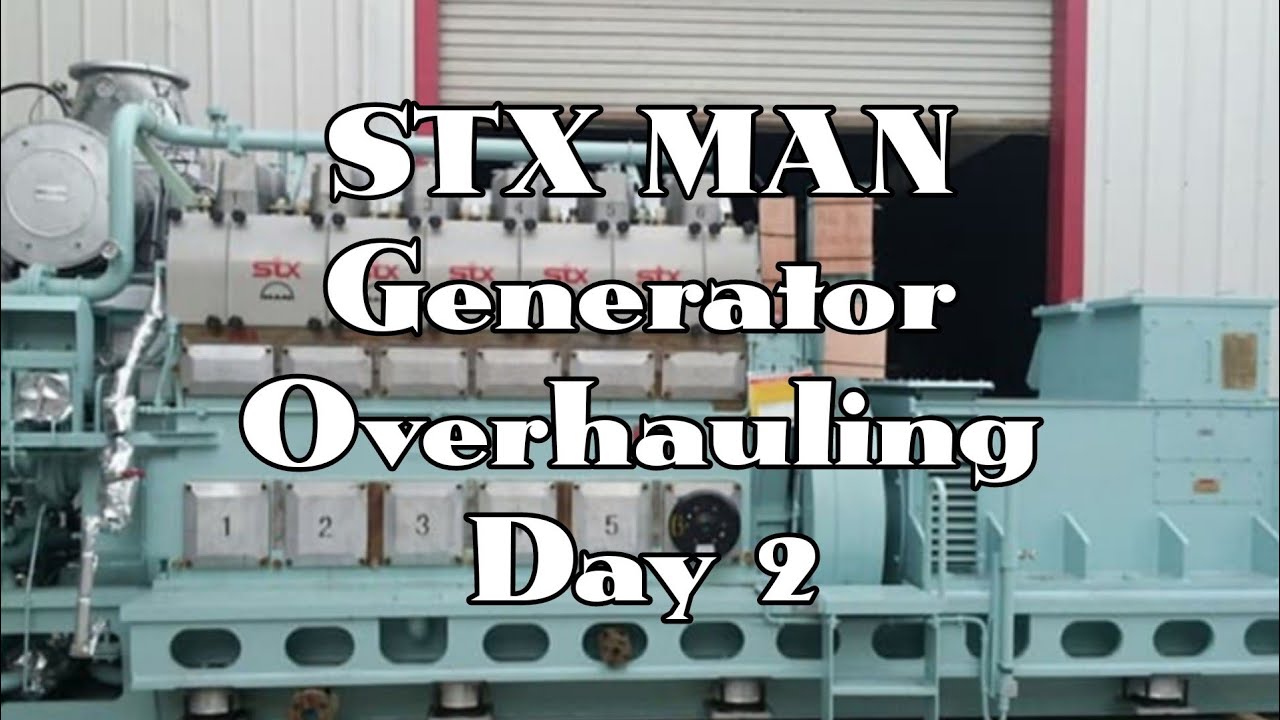 STX MAN Generator Overhauling (Day 2)