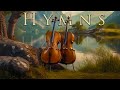 Beautiful Relaxing Hymns  🙏🏾 Heavenly Background Music 🙏🏾  Cello &amp; Piano