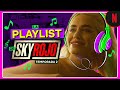 La playlist de Sky Rojo temporada 2
