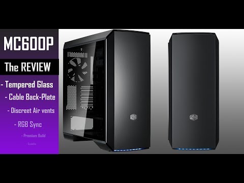 MasterCase MC600P, innovating mid-towers!