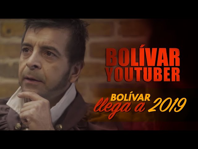 Bolívar Youtuber - Episodio 1 - Bolívar llega a 2019