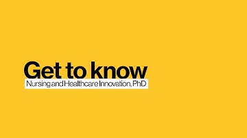 Get to know the Nursing and Healthcare Innovation PhD at ASU