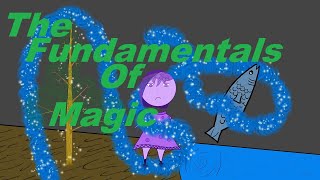 Lesson - The Fundamentals Of Magic