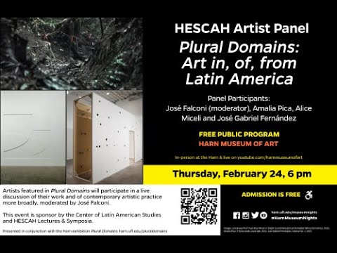 "Plural Domains": Art in, of, from Latin America - Artist Panel