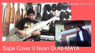 Jerry Kamit Sape cover || Nuan Di Ati-MAYA