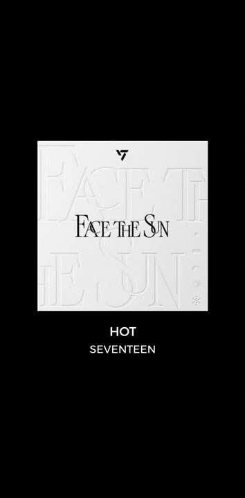 SEVENTEEN (세븐틴) - HOT | Story WA Ringtone #shorts #seventeen