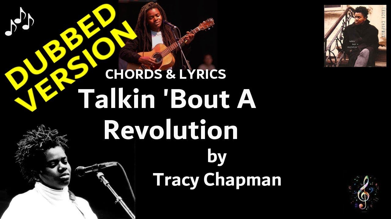 Talkin Bout A Revolution By Tracy Chapman Dubbed Guitar Chords And Lyrics Youtube