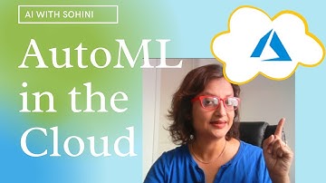 Hands-On Tutorial for using AutoML on the Cloud using Azure