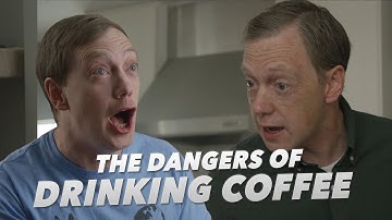 The Dangers Of Drinking Coffee