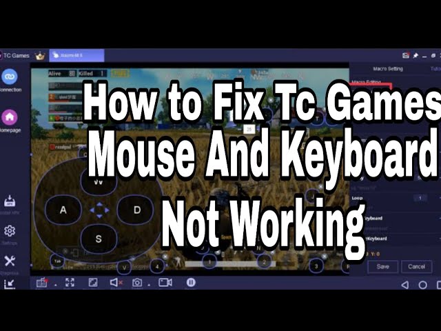 How To Fix Keyboard And Mouse Not Working In Tc Games 