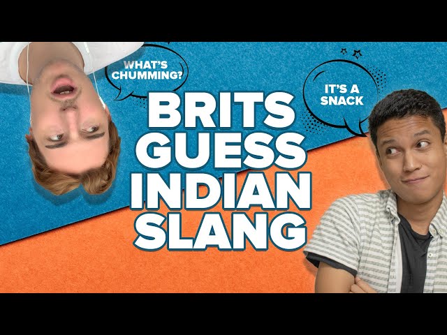 Brits React To Indian Slang | BuzzFeed India class=