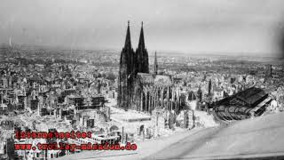 Köln 1945 nach dem Weltkrieg: Luftaufnahmen und Luftbilder sowie historische Bilder