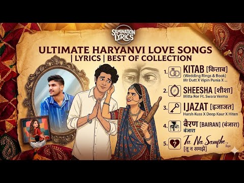 Kitaab | Sheesha | Ijazat | Bairan | Tu Na Samjhe | New Haryanvi Song | Trending Romantic song 2026