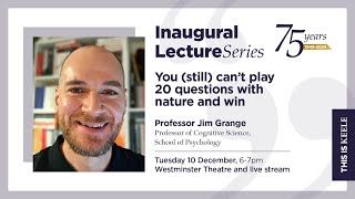 You (still) can't play 20 questions with nature and win | Professor Jim Grange