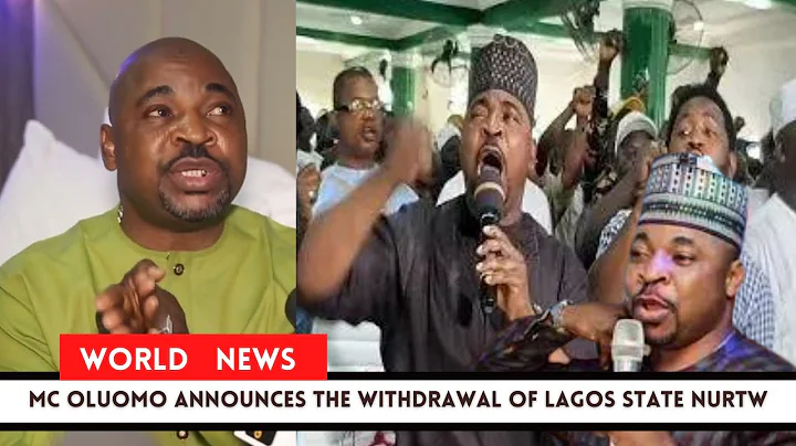 MC OLUOMO ANNOUNCES THE WITHDRAWAL OF LAGOS STATE NURTW COUNCIL FROM THE NATIONAL BODY
