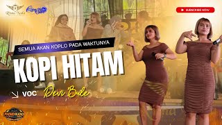Download Lagu KOPI HITAM - Devi Bule - RISNA NADA Dangdut Koplo - Reggae Koplo MP3