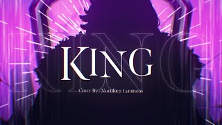 【COVER】KING - Kanaria【Noctiluca Luminos】