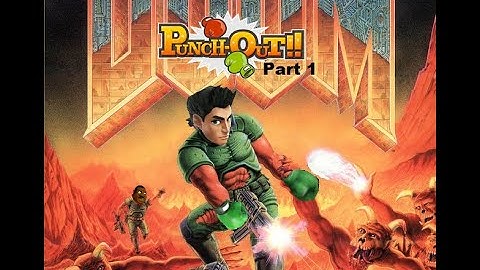 Punch-Out Doom Mod Part 1 (Contender)