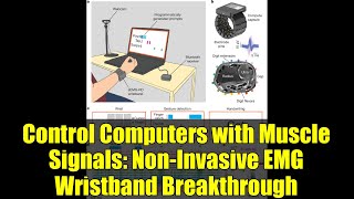 Control Computers with Muscle Signals: Non-Invasive EMG Wristband Breakthrough