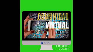 Podcast comunidades virtuales (ventajas y desventajas) Podcast comunidades virtuales (ventajas y desventajas)