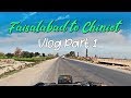 Faisalabad to chiniot on bike vlog  badshahi masjid  part 1