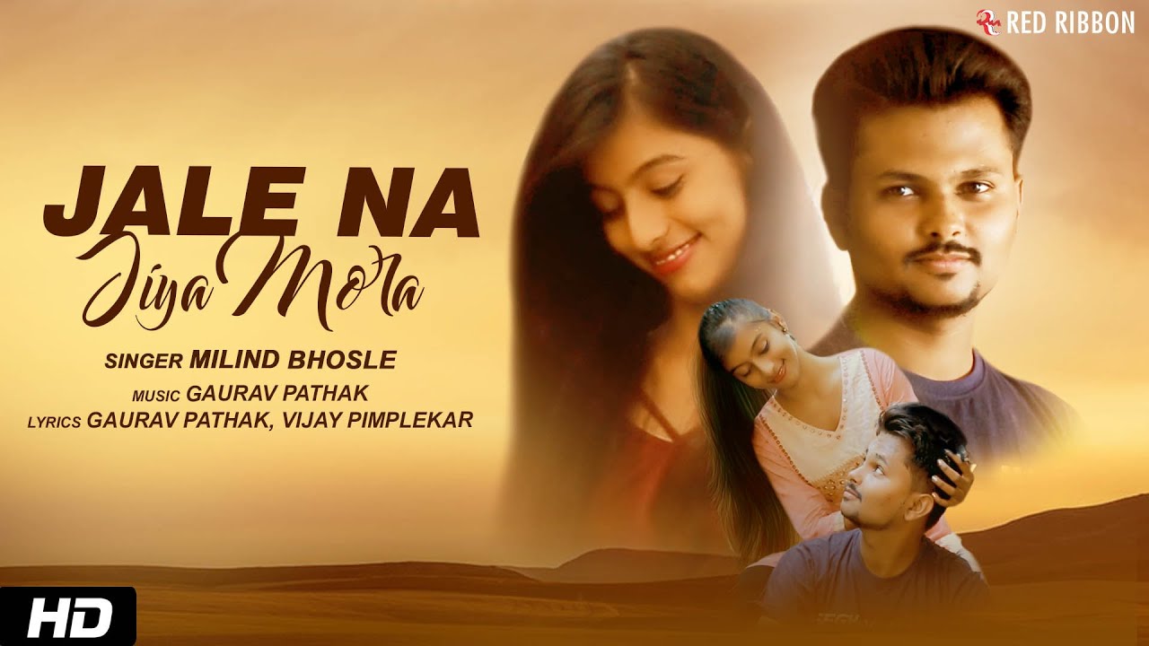 Jale Na Jiya Mora | Milind Bhosale | Gaurav Pathak | Latest Romantic Single