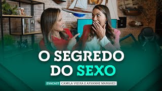 Sexo sem culpa | Feat. Aryanne Marques | Camila Vieira